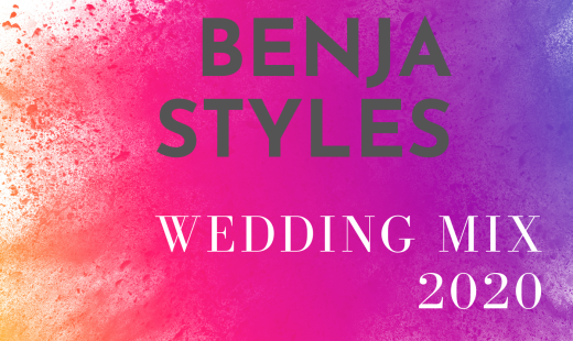 Wedding Mix – DJ Benja Styles