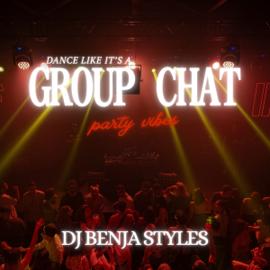 Dance Like It’s A Group Chat – 2026